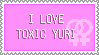 I Love Toxic Yuri