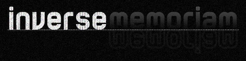 inverse memoriam
